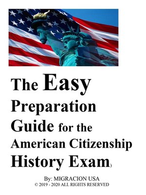 The Easy Preparation Guide for the American Citizenship History Exam (2019-2020) - ebook
